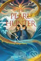 The Pearl Hunter - Miya T. Beck - kniha z kategorie Pro děti