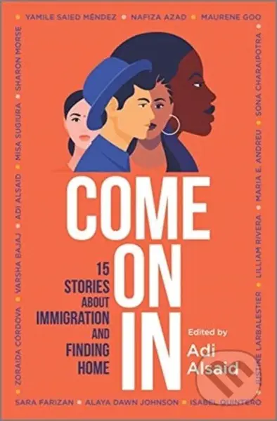 Come On In (15 Stories about Immigration and Finding Home) - kniha z kategorie Pro děti