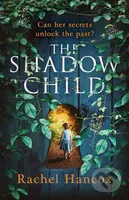 The Shadow Child - Rachel Hancox - kniha z kategorie Společenská beletrie