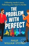 The Problem With Perfect (A totally feelgood, fake-fake boyfriend queer romcom that will make you smile) - kniha z kategorie Romantika