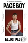 Pageboy (A Memoir) - Elliot Page,Pageboy (A Memoir) - Elliot Page