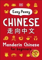 Easy Peasy Chinese (Mandarin Chinese for Beginners) - kniha z kategorie Pro děti