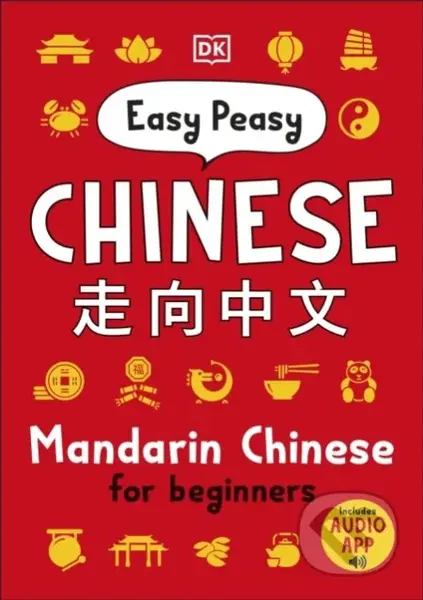 Easy Peasy Chinese (Mandarin Chinese for Beginners) - kniha z kategorie Pro děti