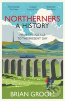 Northerners (A History, from the Ice Age to the Present Day) - kniha z kategorie Historie