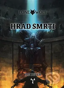 Lone Wolf 7: Hrad smrti  (gamebook) - Joe Dever, Alberto Dal Lago (Ilustrátor), Richard Longmore (Ilustrátor) - kniha z kategorie Sci-fi