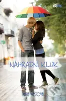 Náhradní kluk - Kasie West - kniha z kategorie Beletrie pro děti