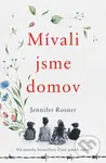 Cesta za domovem - Jennifer Rosner - kniha z kategorie Společenská beletrie