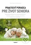 Praktický poradca pre život seniora (tréning pamäti, cvičenia, aktivity, prevencia chorôb...) - kniha z kategorie Psychologie