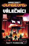 Minecraft - Válečníci - Matt Forbeck - kniha z kategorie Beletrie pro děti