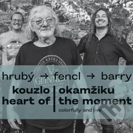 Hrubý Jan, Ondřej Fencl, Sean Barry: Kouzlo okamžiku