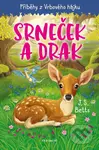 Příběhy z Vrbového hájku: Srneček a drak - J.S. Betts - kniha z kategorie Beletrie pro děti
