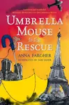 Umbrella Mouse to the Rescue - Anna Fargher - kniha z kategorie Beletrie pro děti