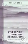 Ostrůvky uprostřed všedního dne (Benediktinské exercicie) - kniha z kategorie Duchovní život