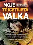 Moje třicetiletá válka - Hiro Onoda - kniha z kategorie Beletrie