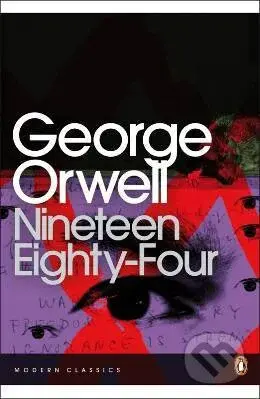 Nineteen Eighty-four - George Orwell