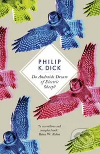 Do Androids Dream of Electric Sheep? - Philip K. Dick - kniha z kategorie Sci-fi