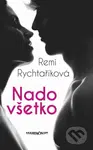 Nado všetko - Remi Rychtaříková - kniha z kategorie Beletrie