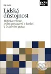 Lidská důstojnost (Kritická reflexe jejího postavení a funkcí v ustavním právu) - kniha z kategorie Ústavní právo