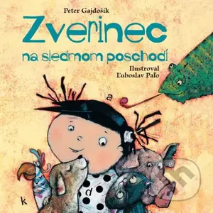 Zverinec na siedmom poschodí - Peter Gajdošík - audiokniha z kategorie Pro děti