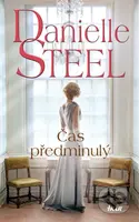 Čas předminulý - Danielle Steel - kniha z kategorie Společenská beletrie