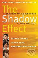 The Shadow Effect (Illuminating the Hidden Power of Your True Self) - kniha z kategorie Spiritualita