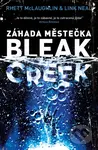 Záhada městečka Bleak Creek - Rhett McLaughlin, Link Neal - kniha z kategorie Společenská beletrie