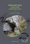 Moravský kras Josefovské a Křtinské údolí - Rudolf Musil - kniha z kategorie Fotografie