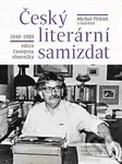 Český literární samizdat (1949-1989) - Michal Přibáň - kniha z kategorie Historie