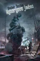 Kyborgovo jméno - Vladimír Šlechta - kniha z kategorie Sci-fi a fantasy