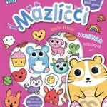 Kuliočko Mazlíčci (20 reliéfních samolepek se spoustu skvělých aktivít!) - kniha z kategorie Naučné knihy