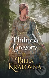 Biela kráľovná - Philippa Gregory - kniha z kategorie Společenská beletrie