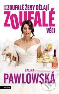Zase zoufalé ženy dělají zoufalé věci - filmové vydání - kniha z kategorie Společenská beletrie