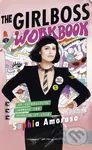 The Girlboss Workbook - Sophia Amoruso