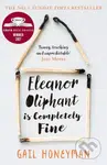 Eleanor Oliphant is Completely Fine - Gail Honeyman