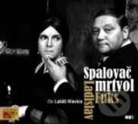 Spalovač mrtvol (Audiokniha (CD)) - Lukáš Hlavica, Ladislav Fuks - audiokniha z kategorie Detektivky, thrillery a horory
