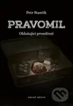 Pravomil - Petr Stančík - kniha z kategorie Společenská beletrie