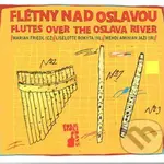 Folkové prázdniny: Flétny nad Oslavou LP - Folkové prázdniny