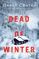Dead of Winter - Darcy Coates - kniha z kategorie Detektivky, thrillery a horory