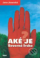 Aké je Severné Írsko? - Jana Jesenská - kniha z kategorie Cestopisy z Evropy