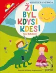 Žil byl kdysi kdesi (Genetická metoda) - Hana Zobačová - kniha z kategorie Beletrie pro děti