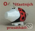 O šťastných prasátkách - Josef Podzimek