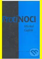 Proti noci - Milan Gáfrik - kniha z kategorie Literární věda