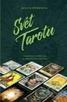 Svět Tarotu (Univerzální příručka k tarotovým kartám) - kniha z kategorie Věštění z karet