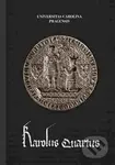 Karolus Quartus - Kolektív autorov - kniha z kategorie Středověk