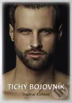 Tichý bojovník - Dagmar Kůtková