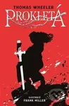 Prokletá - Frank Miller, Thomas Wheeller - kniha z kategorie Sci-fi, fantasy a komiksy