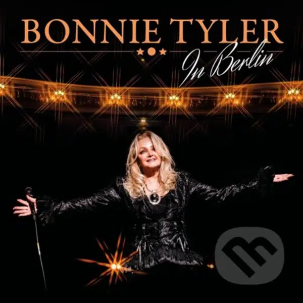 Bonnie Tyler: Live in Berlin (2 CD) - Bonnie Tyler