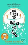 The First to Die at the End - Adam Silvera