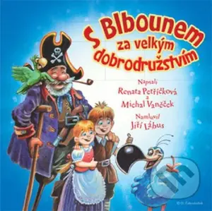 S Blbounem za velkým dobrodružstvím - Renata Petříčková - audiokniha z kategorie Beletrie pro děti