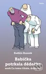 Babička potrkala dědečka (aneb Co tomu říkáte, doktore?) - Radkin Honzák